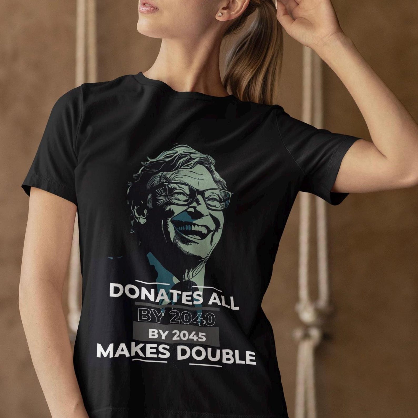 Bill Gates T-Shirt Donates All By 2040
